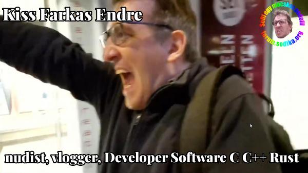 Farkas Kiss Endre Developer Software C C++ Rust bei nudist vlogger