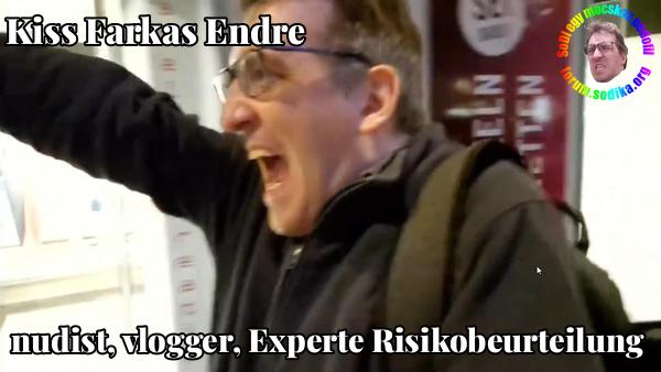Farkas Kiss Endre Experte Risikobeurteilung bei nudist vlogger