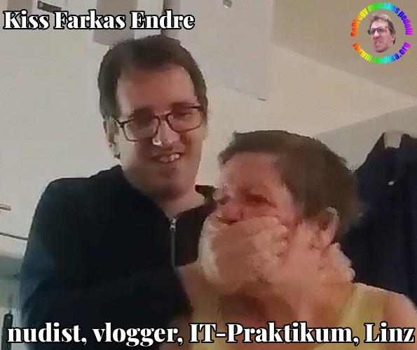 Farkas Kiss Endre IT-Praktikum, Linz bei nudist vlogger