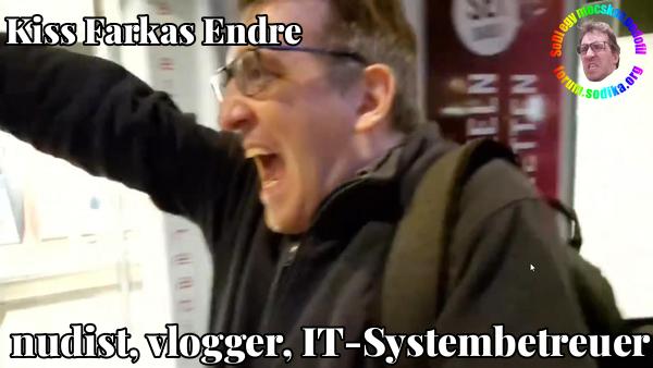 Farkas Kiss Endre IT-Systembetreuer bei  nudist vlogger