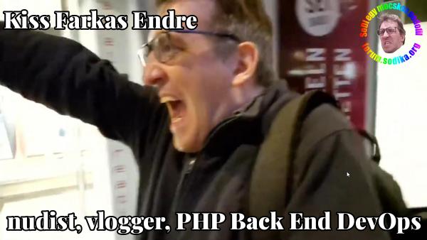 Farkas Kiss Endre PHP Back End DevOps bei nudist vlogger