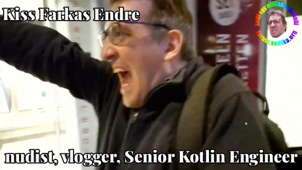 Farkas Kiss Endre Senior Kotlin Engineer bei  nudist vlogger