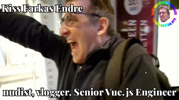 Farkas Kiss Endre Senior Vue.js Engineer bei nudist vlogger