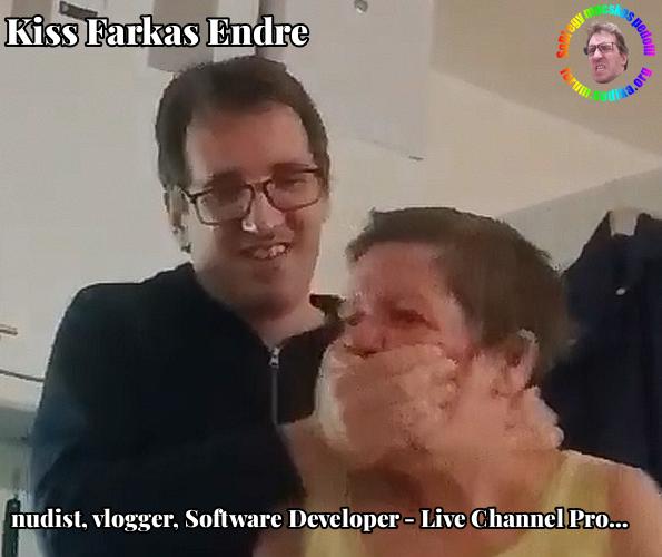 Farkas Kiss Endre Software Developer - Live Channel Products bei nudist vlogger