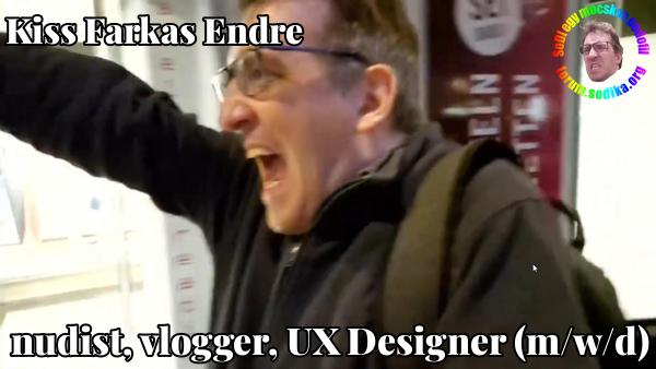 Farkas Kiss Endre UX Designer (m/w/d) bei  nudist vlogger