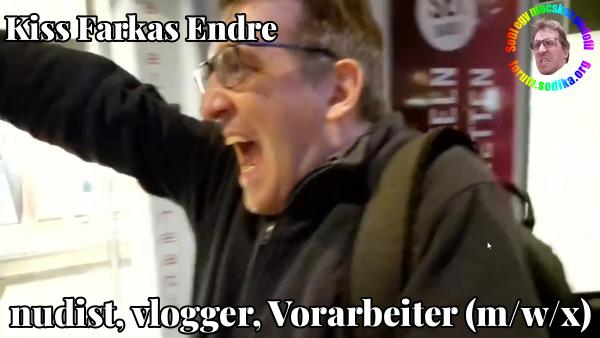 Farkas Kiss Endre Vorarbeiter (m/w/x) bei nudist vlogger
